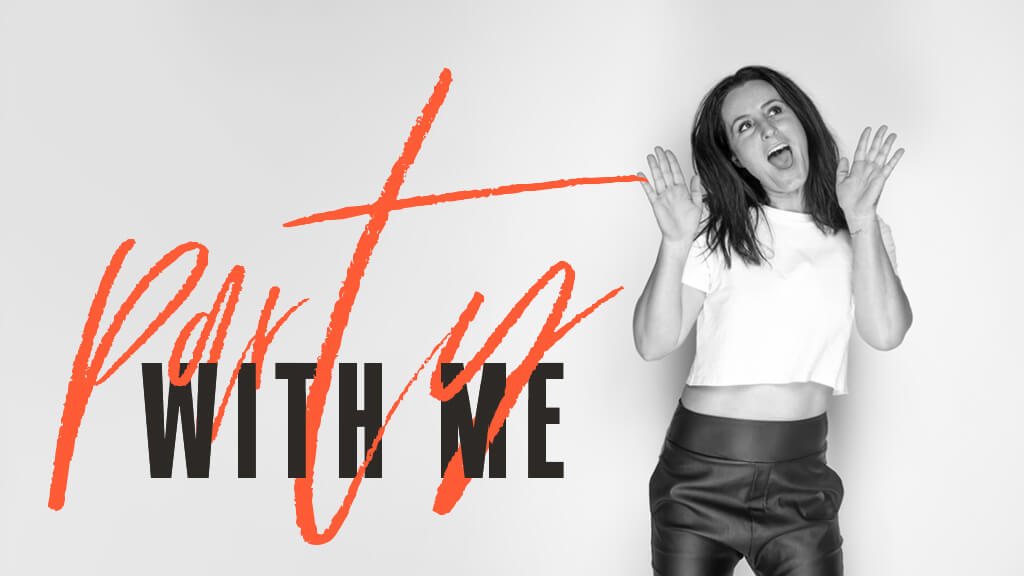 Party with Me - Amee Triscari Life Strategist Perth WA